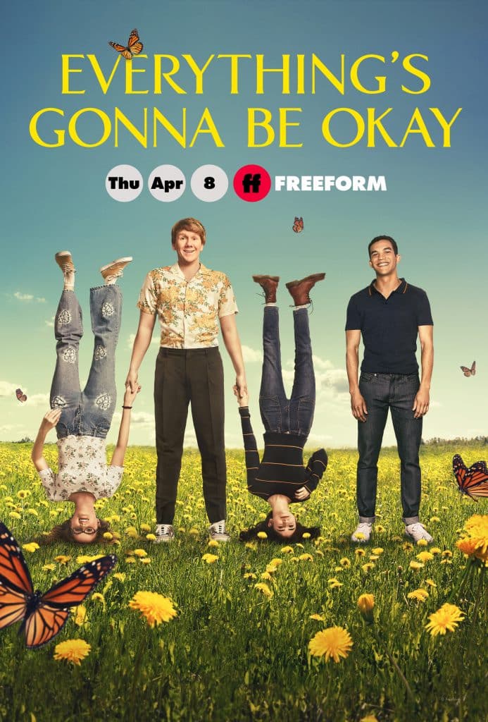 "Everything's Gonna Be Okay" Poster